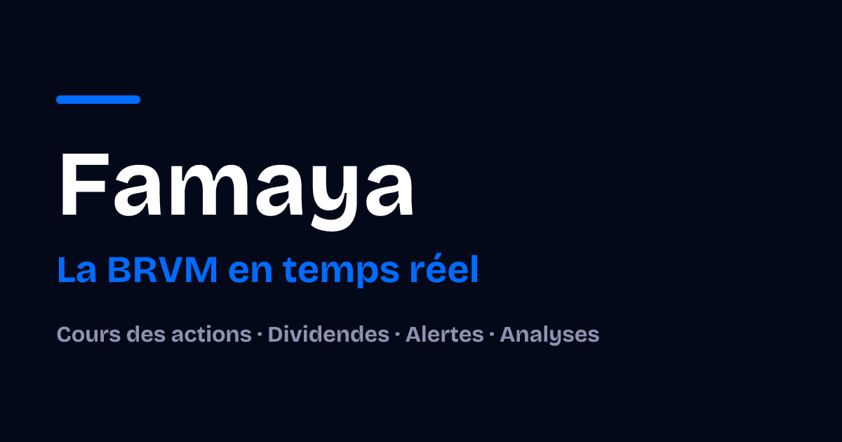 Actions cotées à la BRVM : cours en direct — Famaya